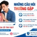 câu hỏi thường gặp